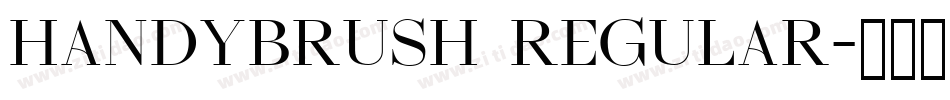 Handybrush Regular字体转换